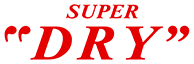 SUPER“DRY”
