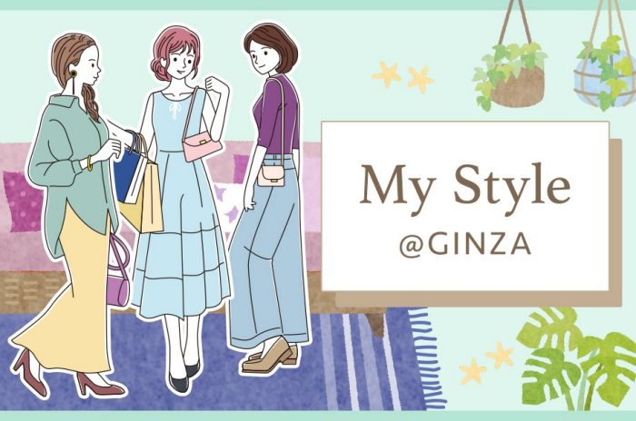 My Style@ GINZA vol.4