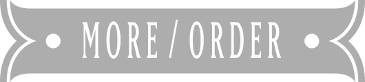 MORE / ORDER