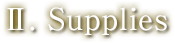 2.Supplies
