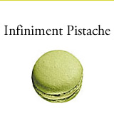 Infiniment Pistache