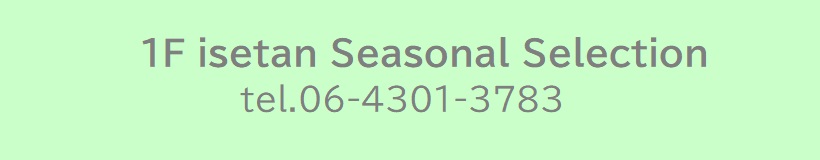 isetan Seasonal Selection