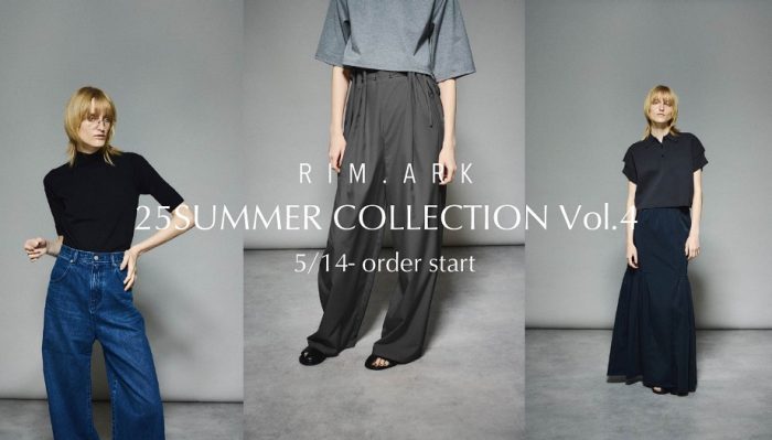 ＜RIM.ARK＞25 SUMMER COLLECTION Vol.4
  
