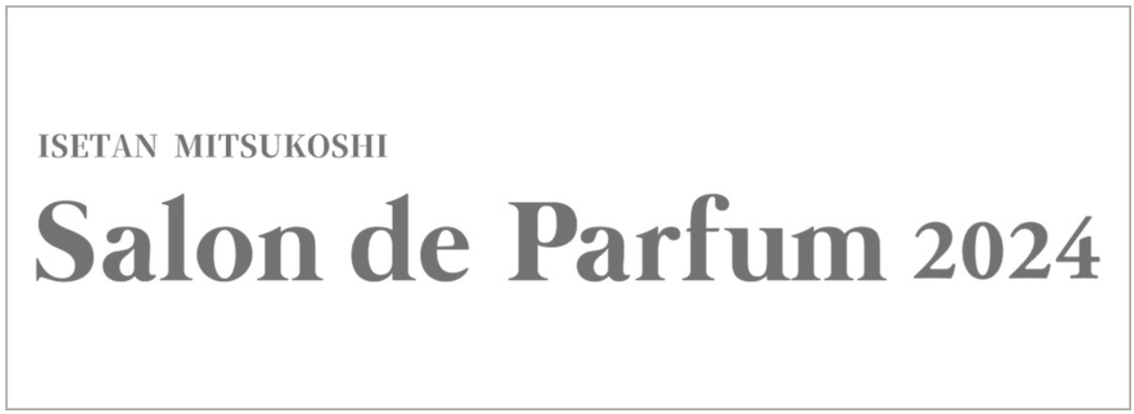 サロンドパルファン2024 公式総合サイト