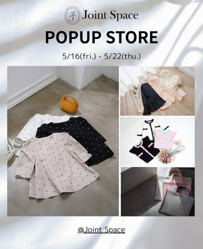 ＜Joint Space＞POP UP STORE