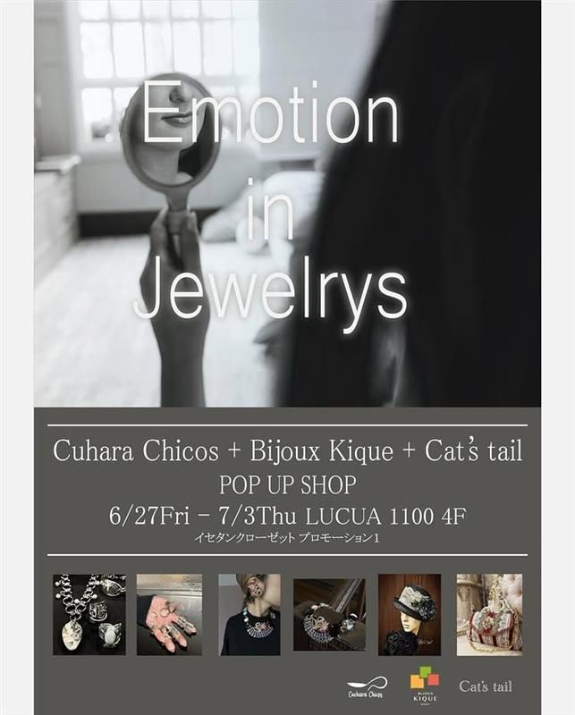 ＜Cuchara Chicos + Bijoux Kique + Cat’s tail＞ POP UP SHOP