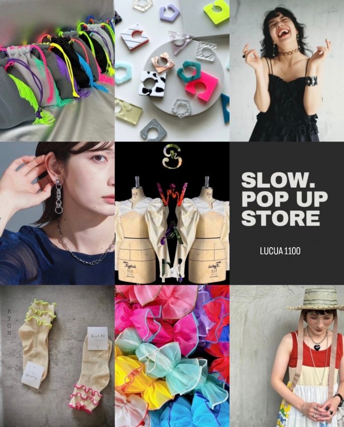 ＜slow＞POP UP SHOP