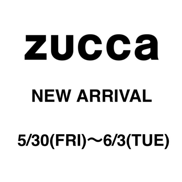 ＜ズッカ＞6月新作フェアのお知らせ
  