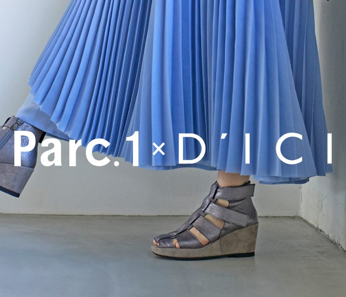 ＜D’ICI×Parc.1 / ディッシィ×パルクアン＞25SS コレクション