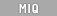 MIQ