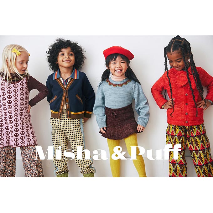 ＜Misha & Puff/ミーシャアンドパフ＞のプレイフルで2024AWコレクションが勢ぞろい