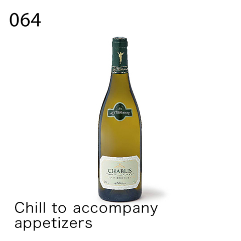 Chill to accompany appetizers