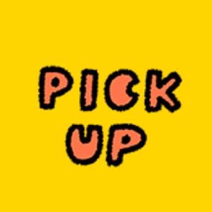 PICK UP