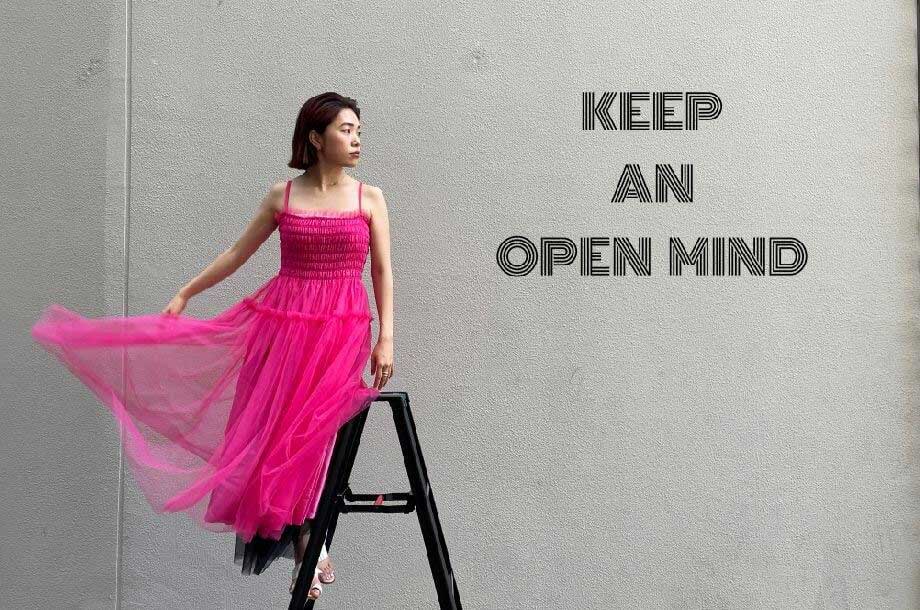 KEEP AN OPEN MIND