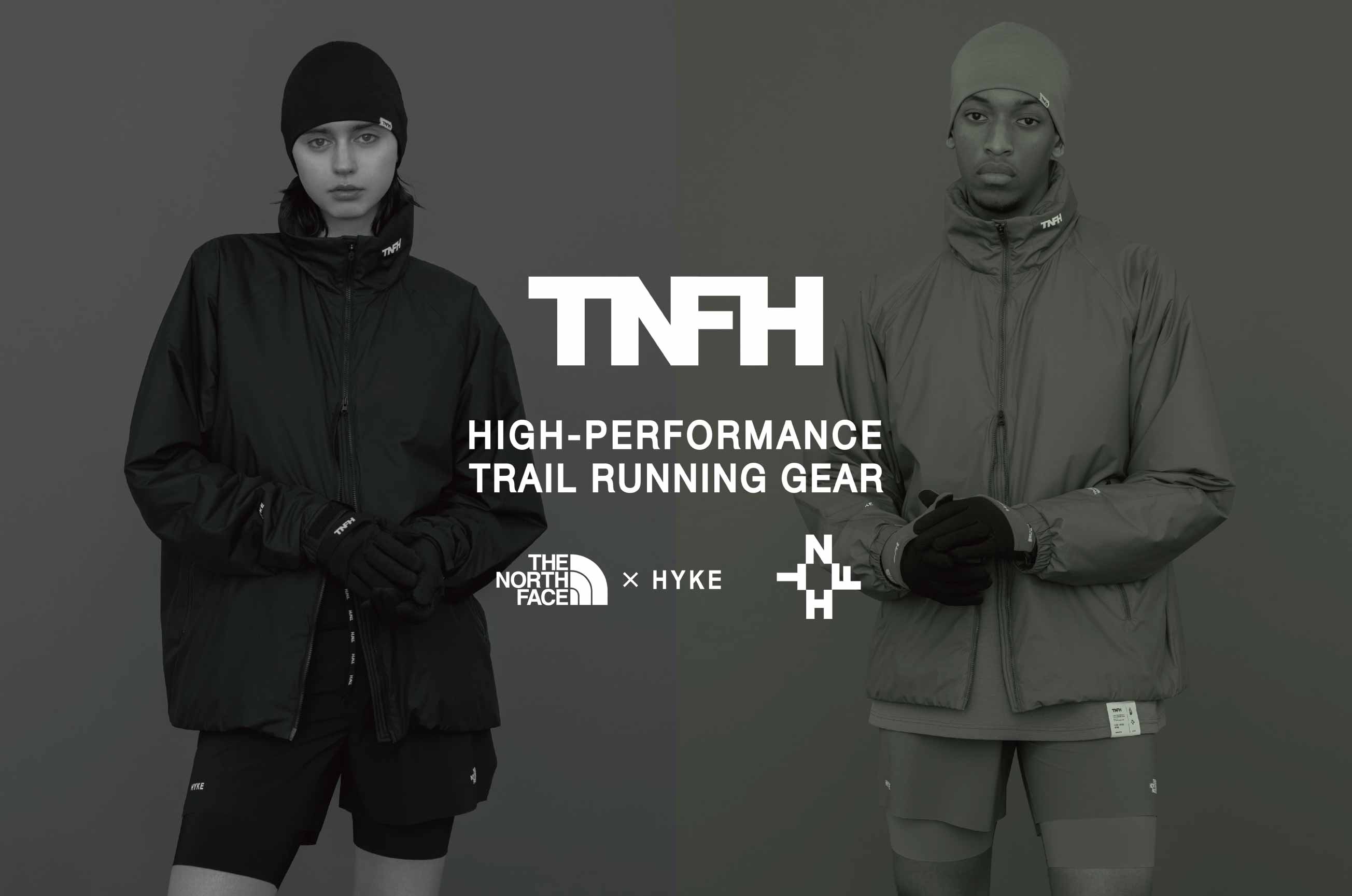 “TNFH THE NORTH FACE×HYKE”FW 2024 COLLECTION＜THE NORTH FACE＞と＜HYKE＞による、トレイルランニングに特化したコラボレーションプロジェクトのセカンドシーズン