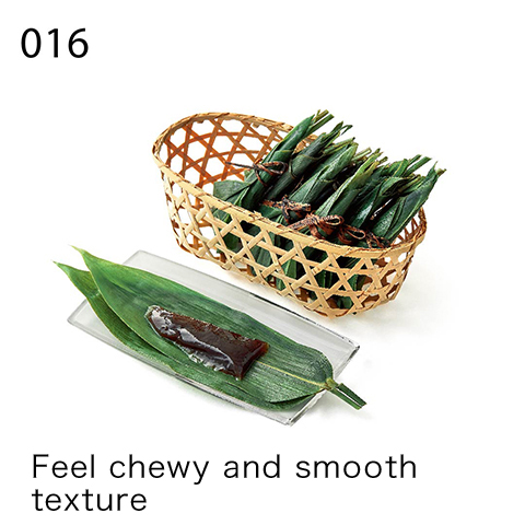 Feel chewy and smooth texture