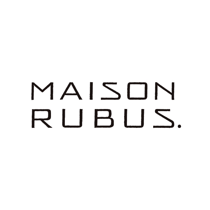 MAISON RUBUS.