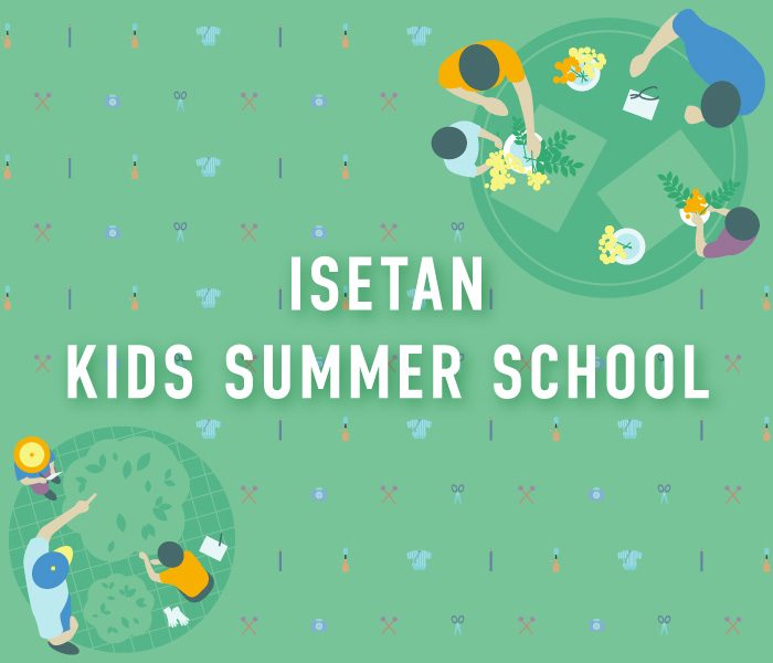 ISETAN KIDS SUMMER SCHOOL