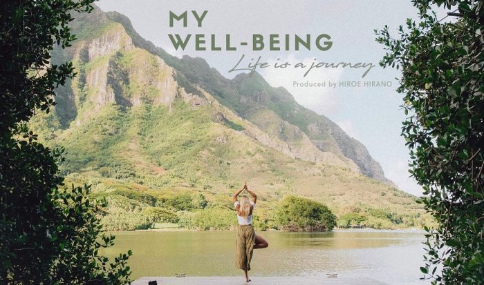 MY WELLBEING vo.l ４ - LIFE is Journey - produced by 平野宏枝