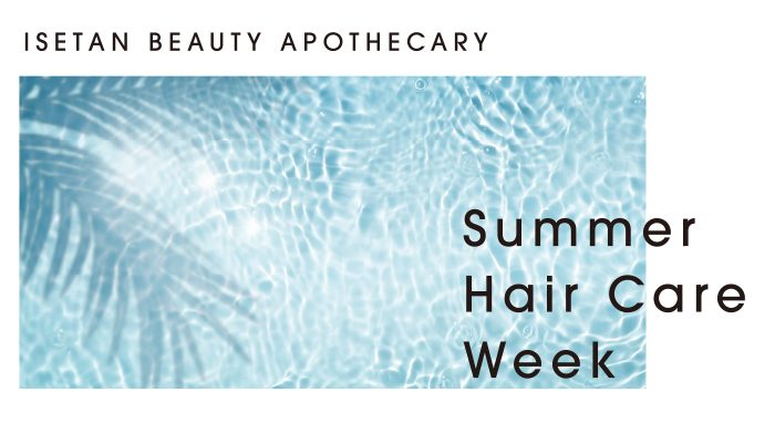 Summer Hair Care Week