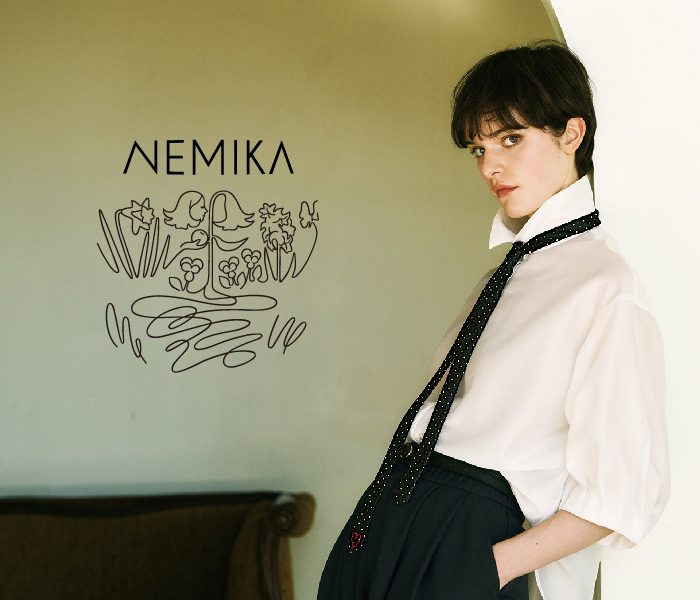 <NEMIKA/ネミカ>   2025 Summer　POP-UP  STORE
  