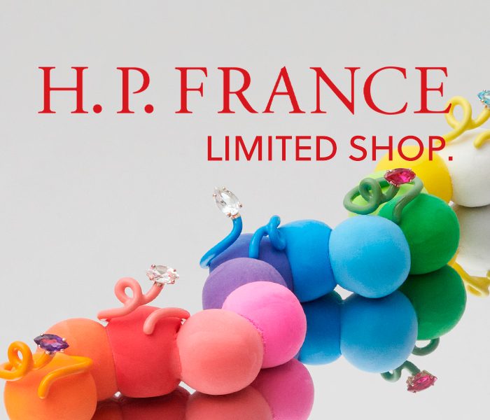 ＜H.P.FRANCE /アッシュ・ペー・フランス＞LIMITED SHOP